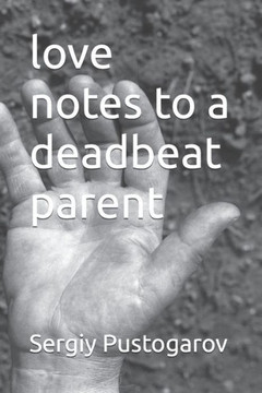 love notes to a deadbeat parent