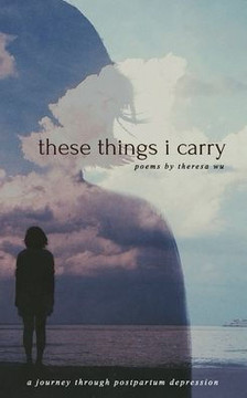 These Things I Carry: A Journey Through Postpartum Depression