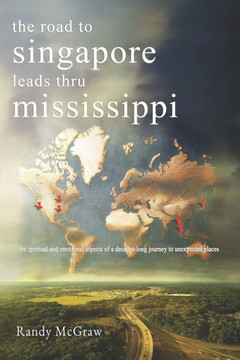 The Road to Singapore Leads Through Mississippi