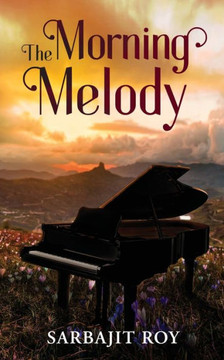 The Morning Melody The Morning Melody
