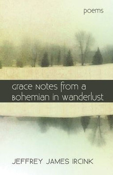 Grace Notes from a Bohemian in Wanderlust