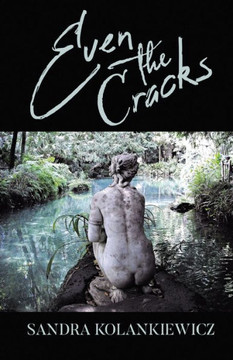 Even the Cracks Even the Cracks