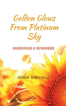 Golden glows from platinum sky