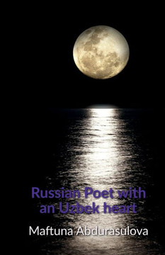 Russian poet with an Uzbek heart