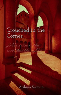 Crouched in the Corner Crouched in the Corner