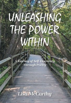 Unleashing the Power Within: A Journey of Self-Discovery Through Poetry Unleashing the Power Within: A Journey of Self-Discovery Through Poetry