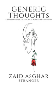 Generic Thoughts: Explorations in the Realm of Randomness