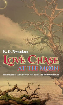 Love Chase at the Moon