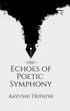Echoes of Poetic Symphony Echoes of Poetic Symphony