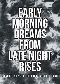 Early Morning Dreams From Late Night Rises