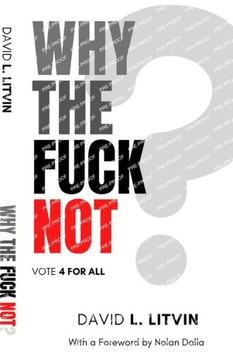 Why the Fuck Not?