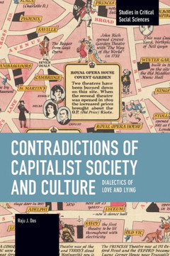 Contradictions of Capitalist Society and Culture: Dialectics of Love and Lying