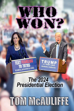 Who Won? The 2024 Presidential Election Who Won? The 2024 Presidential Election