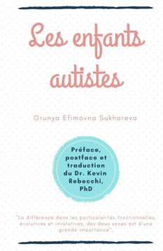 Les enfants autistes: Grunya Sukhareva