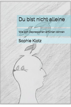 Du bist nicht alleine: Wie sich Depressionen anf?len k?nen