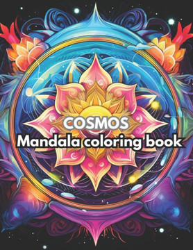 COSMOS - Mandala Coloring Book
