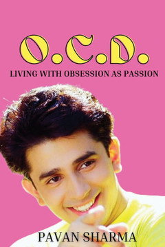 O.C.D: Living With Obsession As Passion