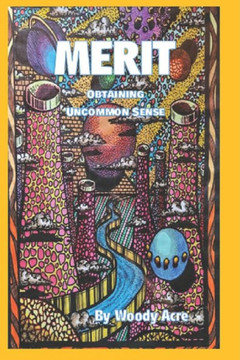 Merit: Obtaining Uncommon Sense