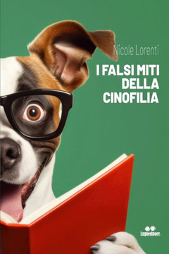 I Falsi Miti Della Cinofilia
