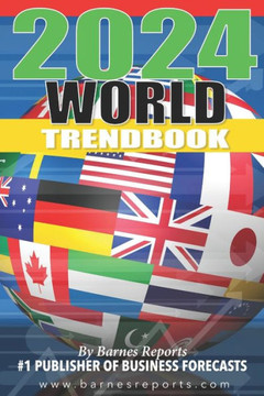 2024 World Trendbook: Forecasts on the Global Economy and Social Issues