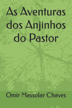 As Aventuras dos Anjinhos do Pastor