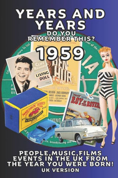 Years and Years: 1959 Years and Years: 1959