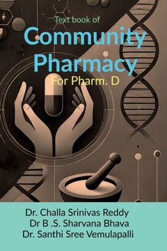 Textbook of Community Pharmacy: For Pharm. D Textbook of Community Pharmacy: For Pharm. D