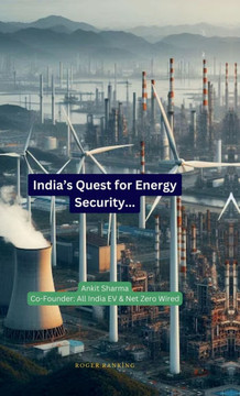 India's Quest for Energy Security: India's Roadmap to becoming an Energy Independent Nation: India's Roadmap to becoming an Energy Independent Nation