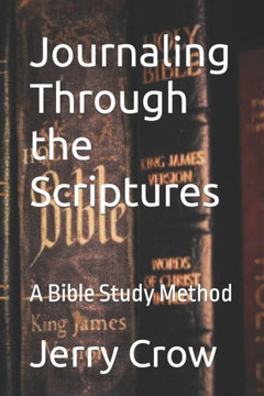 Journaling Through the Scriptures: A Bible Study Method