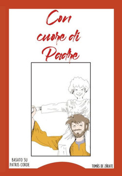 con cuore di padre: illustrato
