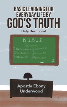 Basic Learning for Everyday Life by God's Truth: Daily Devotional