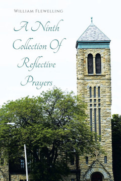 A Ninth Collection Of Reflective Prayers A Ninth Collection Of Reflective Prayers