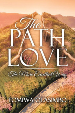The Path of Love: The More Excellent Way