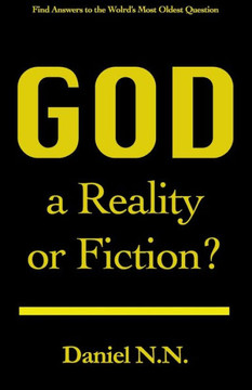 God: a Reality or Fiction