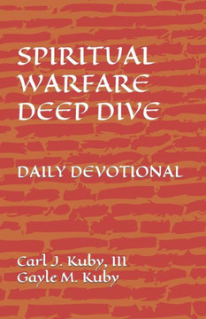 Spiritual Warfare: Deep Dive Daily Devotional