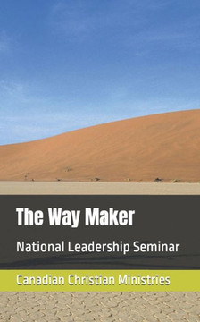The Way Maker: National Leadership Seminar