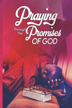 Praying Through the Promises of God