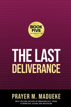 The Last Deliverance: Book Five