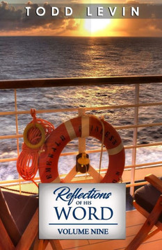 Reflections of His Word - Volume 9