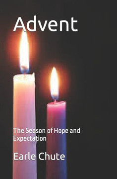 Advent: The Season of Hope and Expectation
