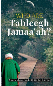 Who Are Tableegh Jamaa'ah?