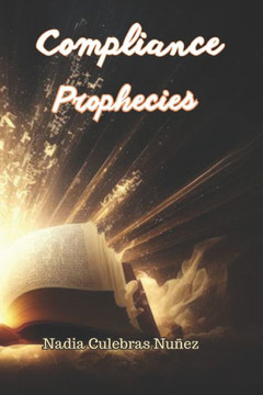Compliance: Prophecies