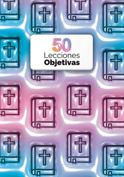 Lecciones Objetivas: Explorando la Biblia a trav? de Objetos