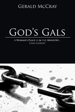 God's Gals: A Woman's Place Is In The Ministry - Case Closed!