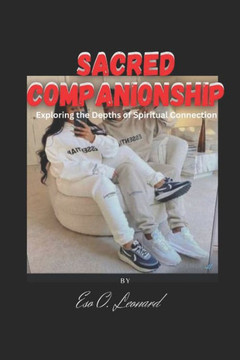 Sacred Companionship: Exploring the Depths of Spiritual Connection