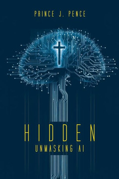 Hidden: Unmasking AI