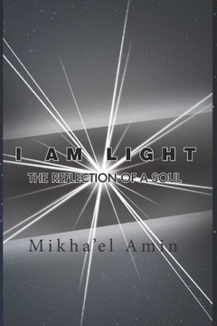 I Am Light: The Reflection of a Soul