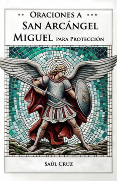 Oraciones a San Arc?gel Miguel para Protecci?
