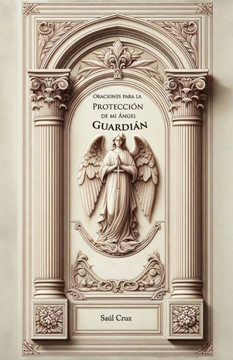 Oraciones para la Protecci? de mi ?gel Guardi? Oraciones para la Protecci? de mi ?gel Guardi?