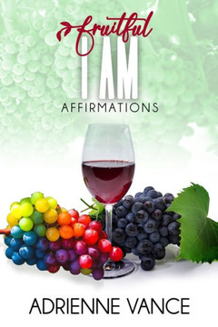 Fruitful I AM Affirmations